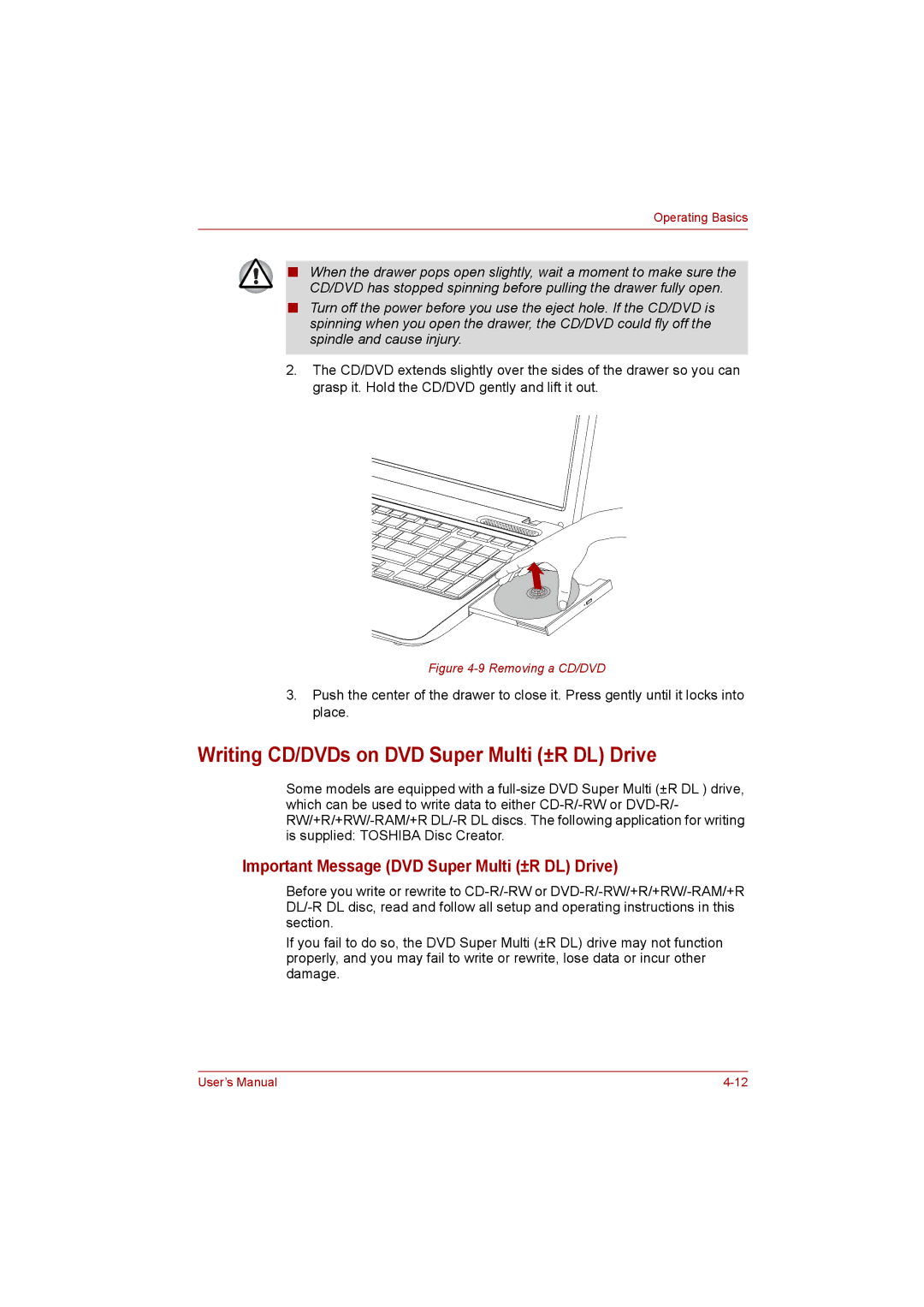 Toshiba C650D user manual Writing CD/DVDs on DVD Super Multi ±R DL Drive, Important Message DVD Super Multi ±R DL Drive 