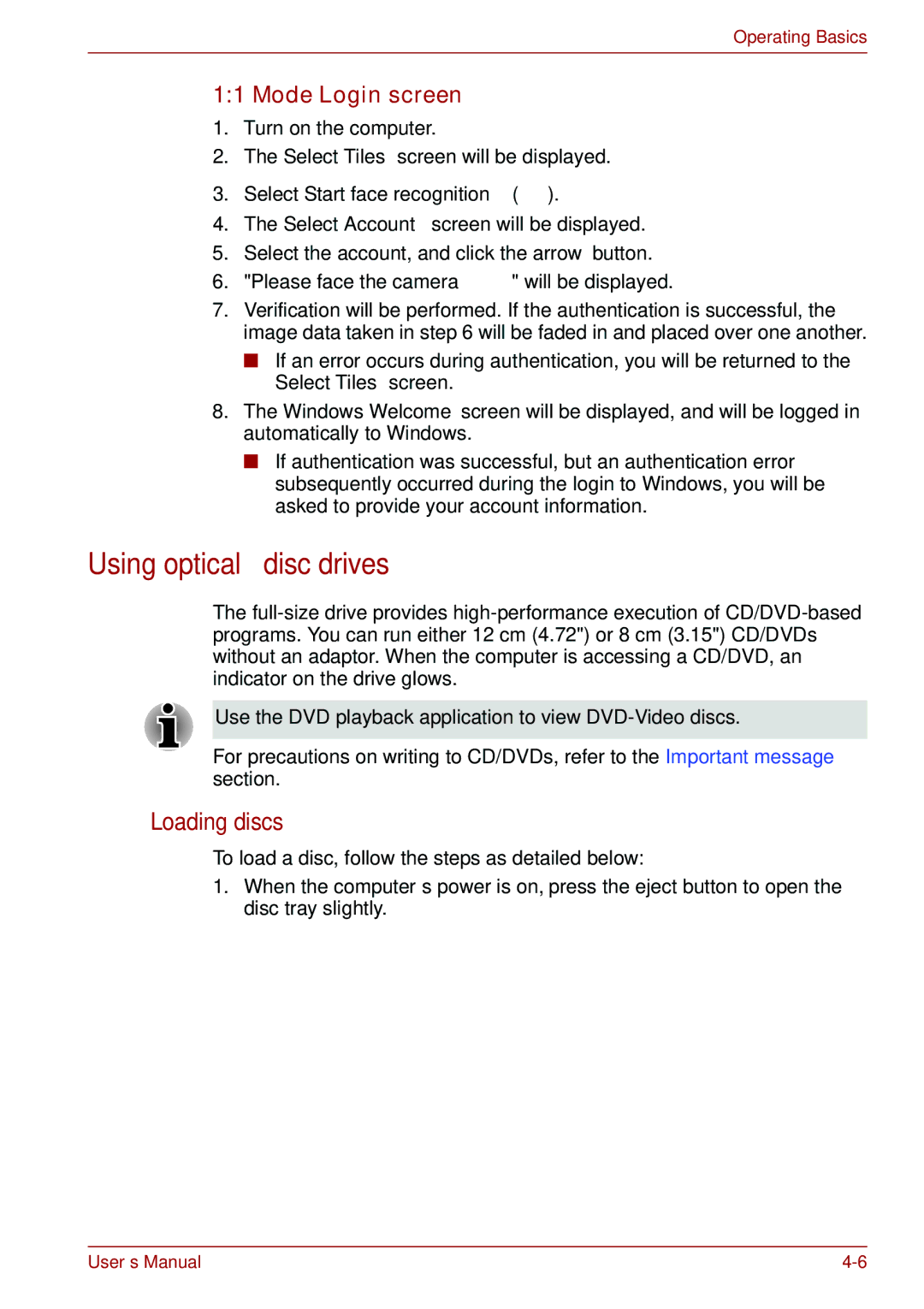 Toshiba C650, C655, C66 user manual Using optical disc drives, Loading discs, Mode Login screen 