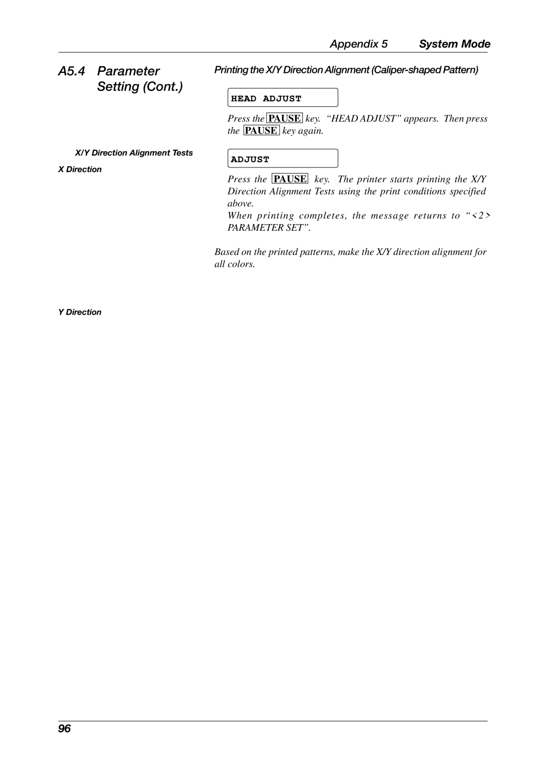 Toshiba CB-416-T3-QQ owner manual Printing the X/Y Direction Alignment Caliper-shaped Pattern, Adjust 