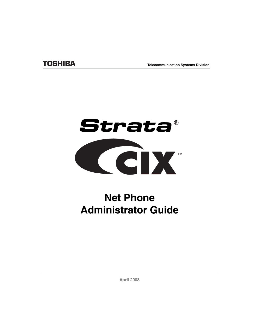 Toshiba CIX-AG-NP-VA manual Net Phone Administrator Guide 