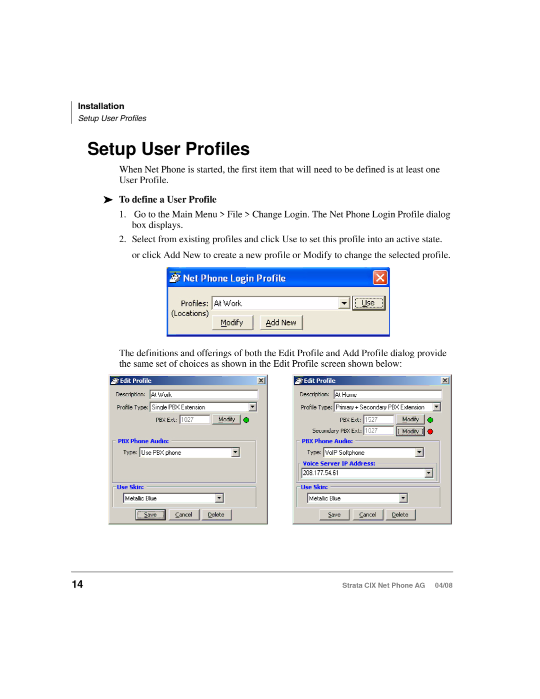 Toshiba CIX-AG-NP-VA manual Setup User Profiles, Installation 