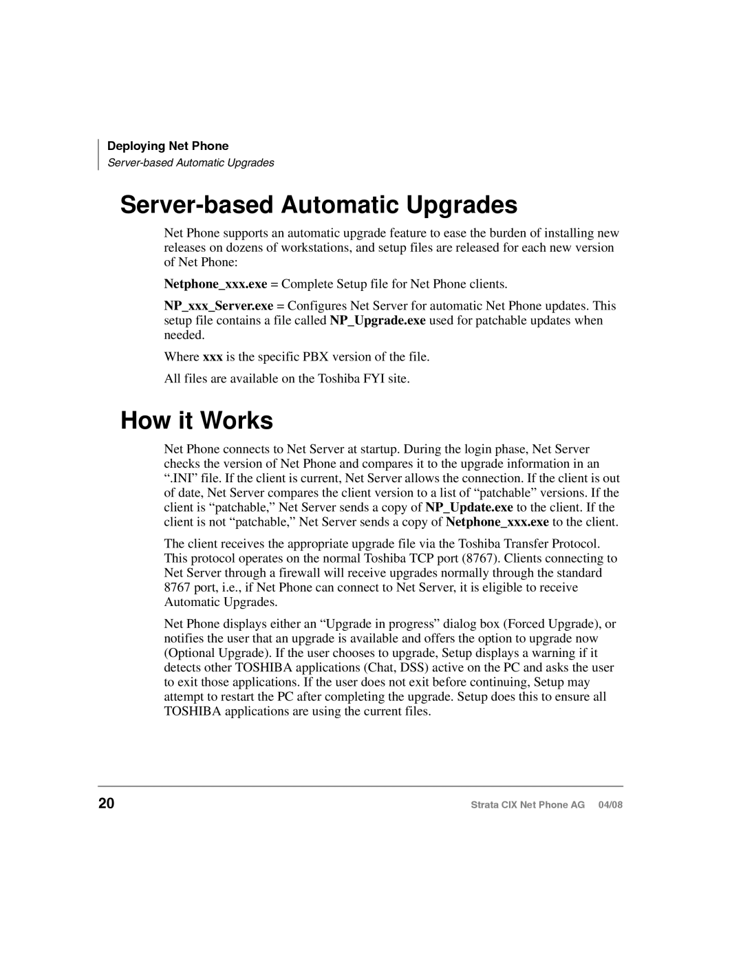 Toshiba CIX-AG-NP-VA manual Server-based Automatic Upgrades, How it Works, Deploying Net Phone 