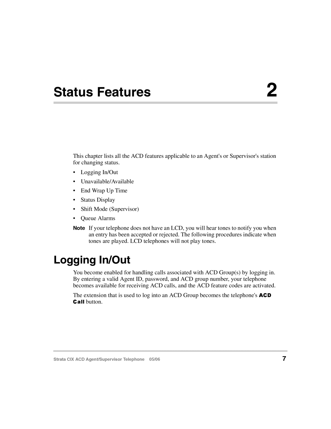 Toshiba CIX-SG-CCACD-VB manual Status Features, Logging In/Out 