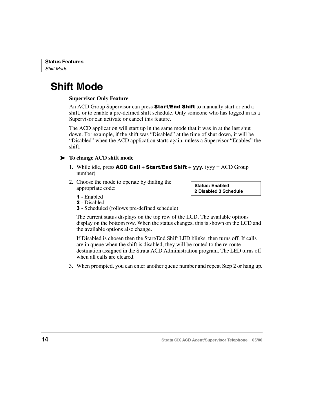 Toshiba CIX-SG-CCACD-VB manual Shift Mode, Supervisor Only Feature, To change ACD shift mode 