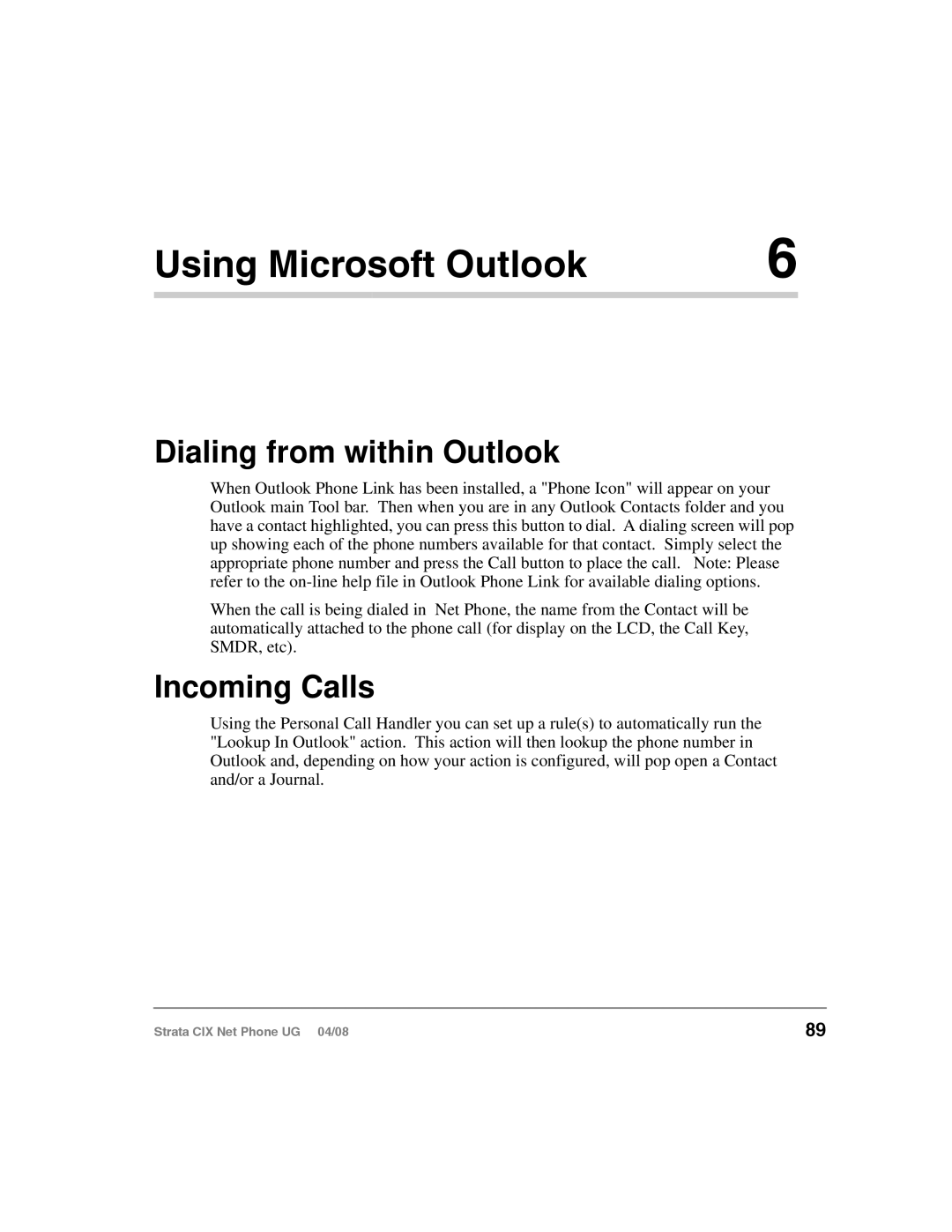 Toshiba CIX200, CIX100-S manual Using Microsoft Outlook, Dialing from within Outlook, Incoming Calls 