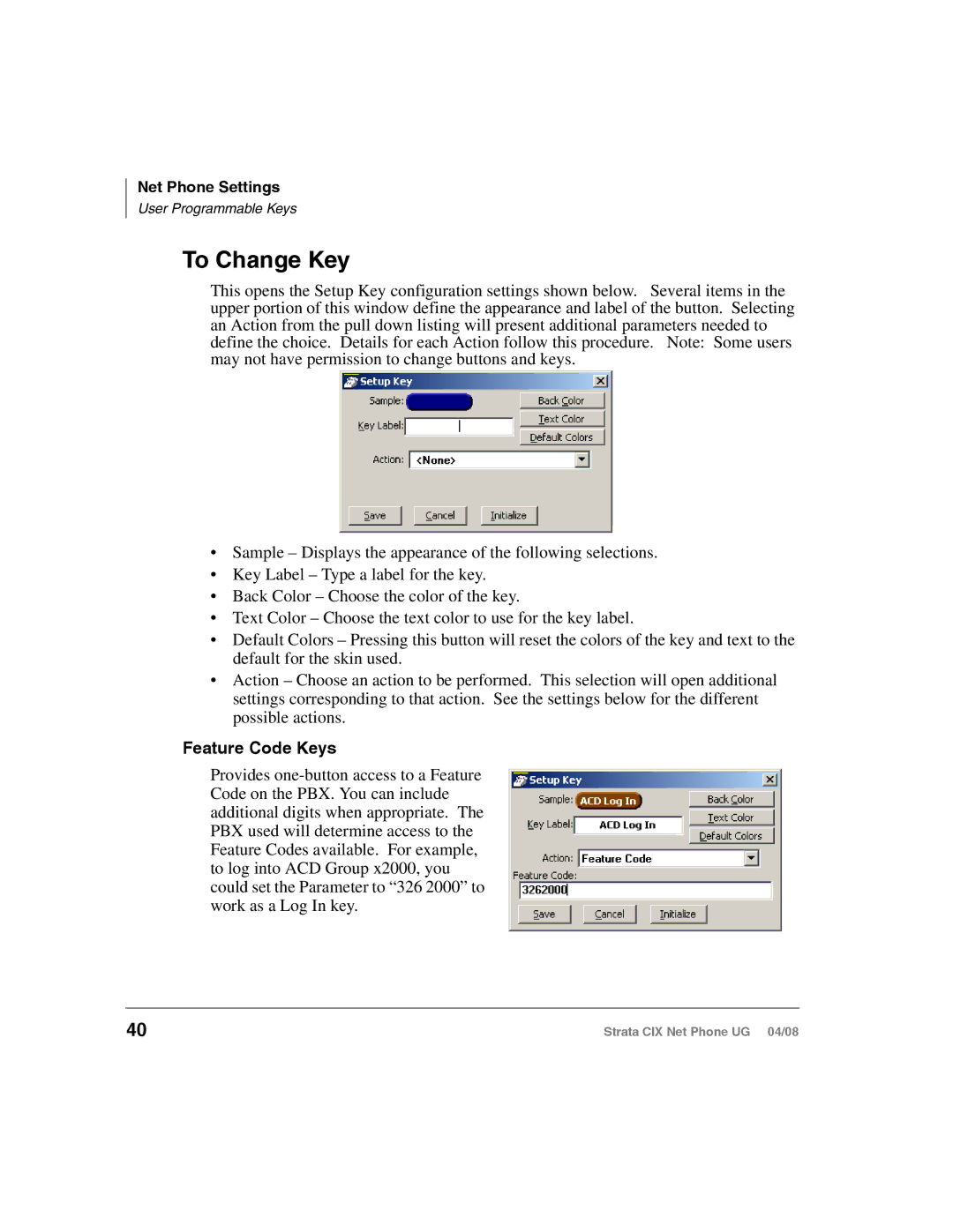 Toshiba CIX200, CIX100-S manual To Change Key, Feature Code Keys 