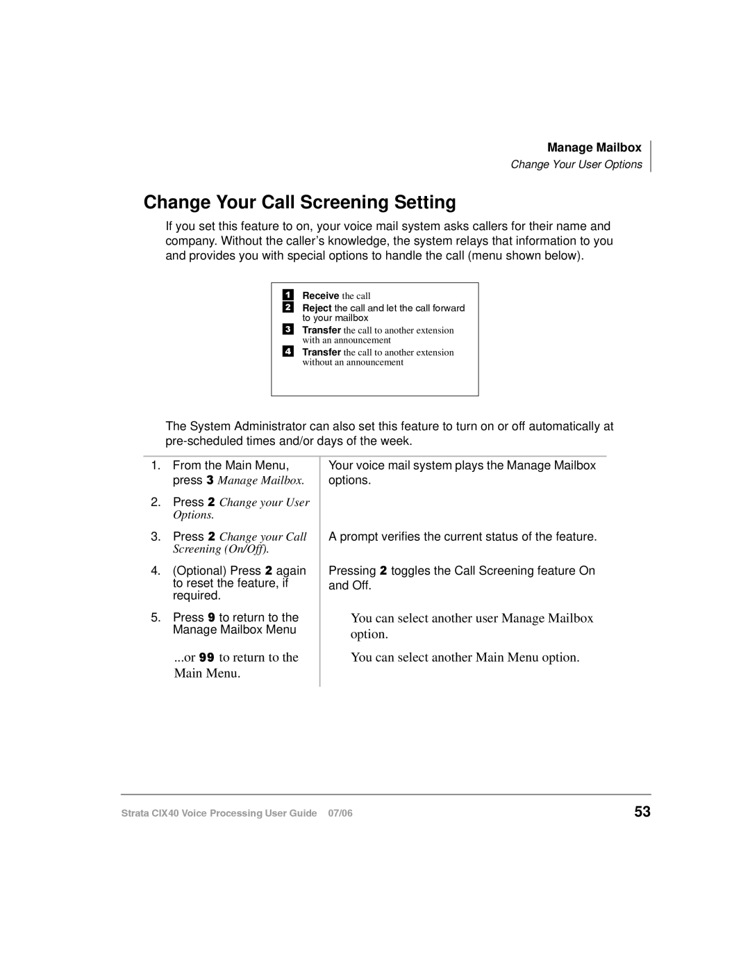 Toshiba CIX40 manual Change Your Call Screening Setting, Receive the call 