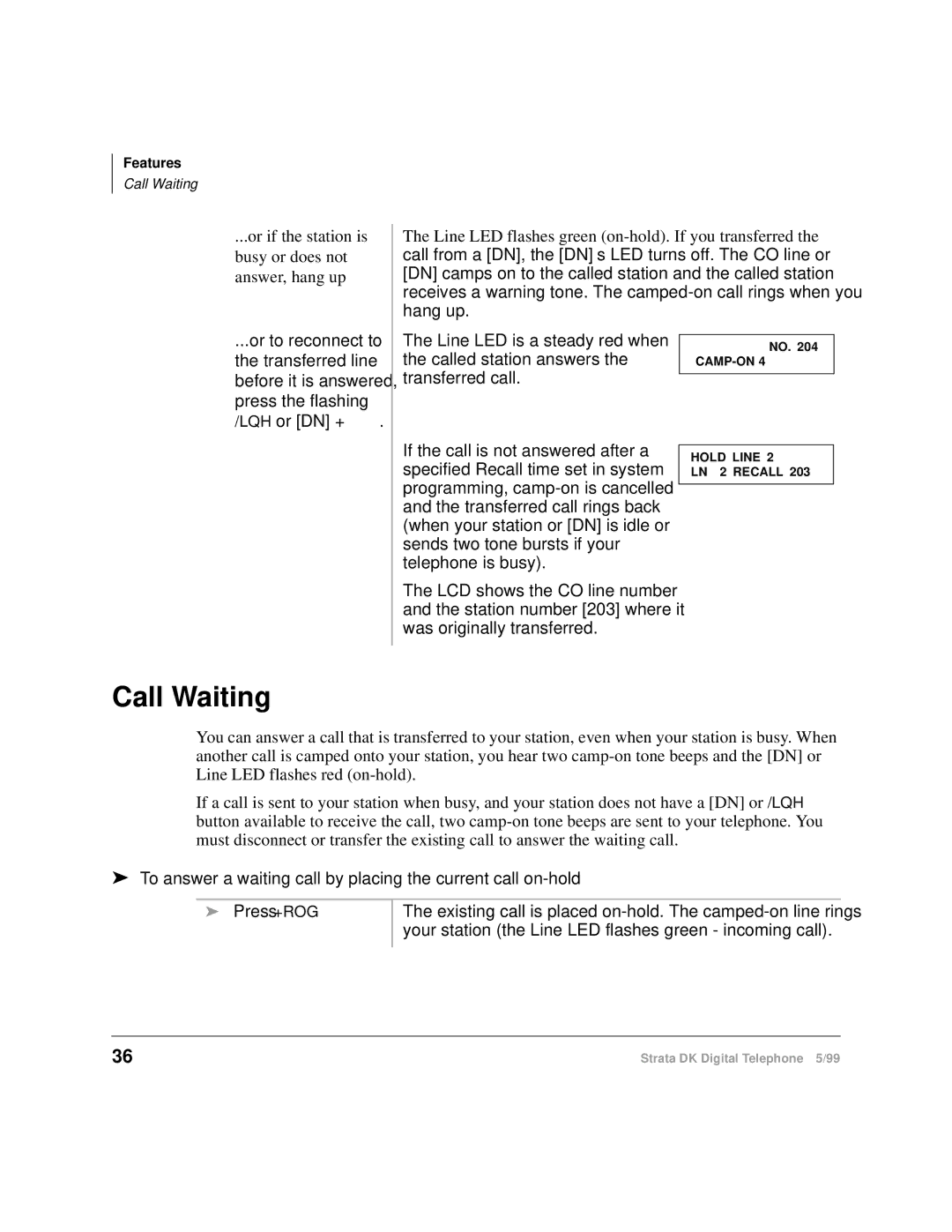 Toshiba CT manual Call Waiting, To answer a waiting call by placing the current call on-hold 