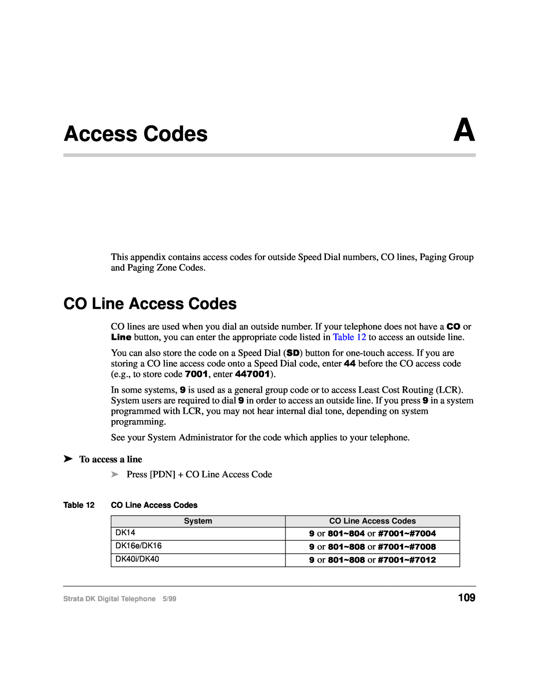 Toshiba CT manual CO Line Access Codes, To access a line 