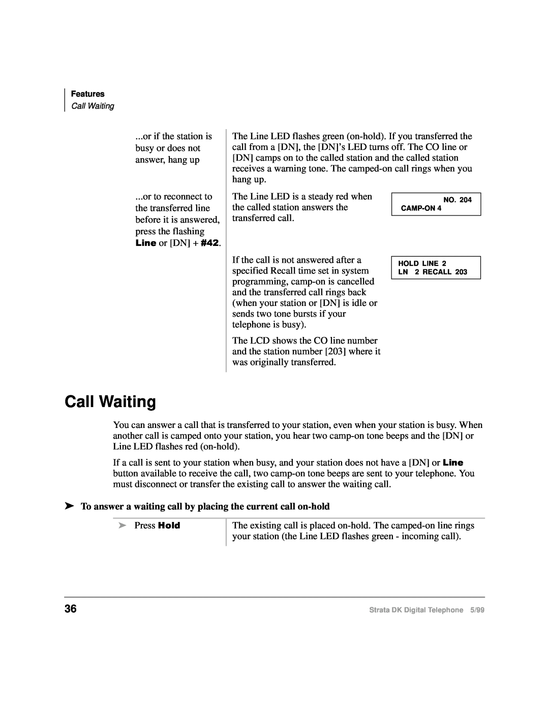 Toshiba CT manual Call Waiting, To answer a waiting call by placing the current call on-hold 