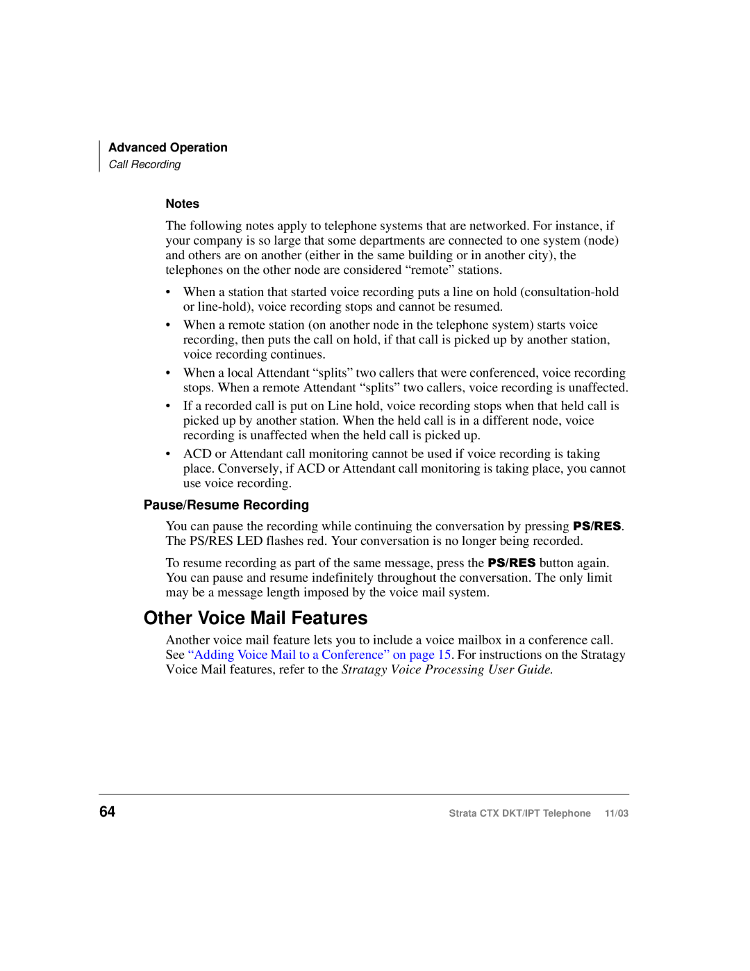 Toshiba CTX manual Other Voice Mail Features, Pause/Resume Recording 