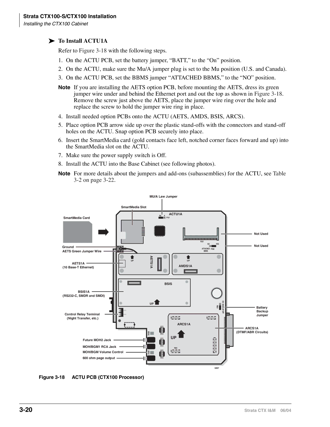 Toshiba CTX28 manual To Install ACTU1A, Actu PCB CTX100 Processor 