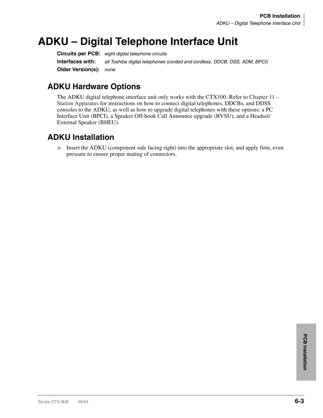 Toshiba CTX28 manual Adku Digital Telephone Interface Unit, Adku Hardware Options, Adku Installation 