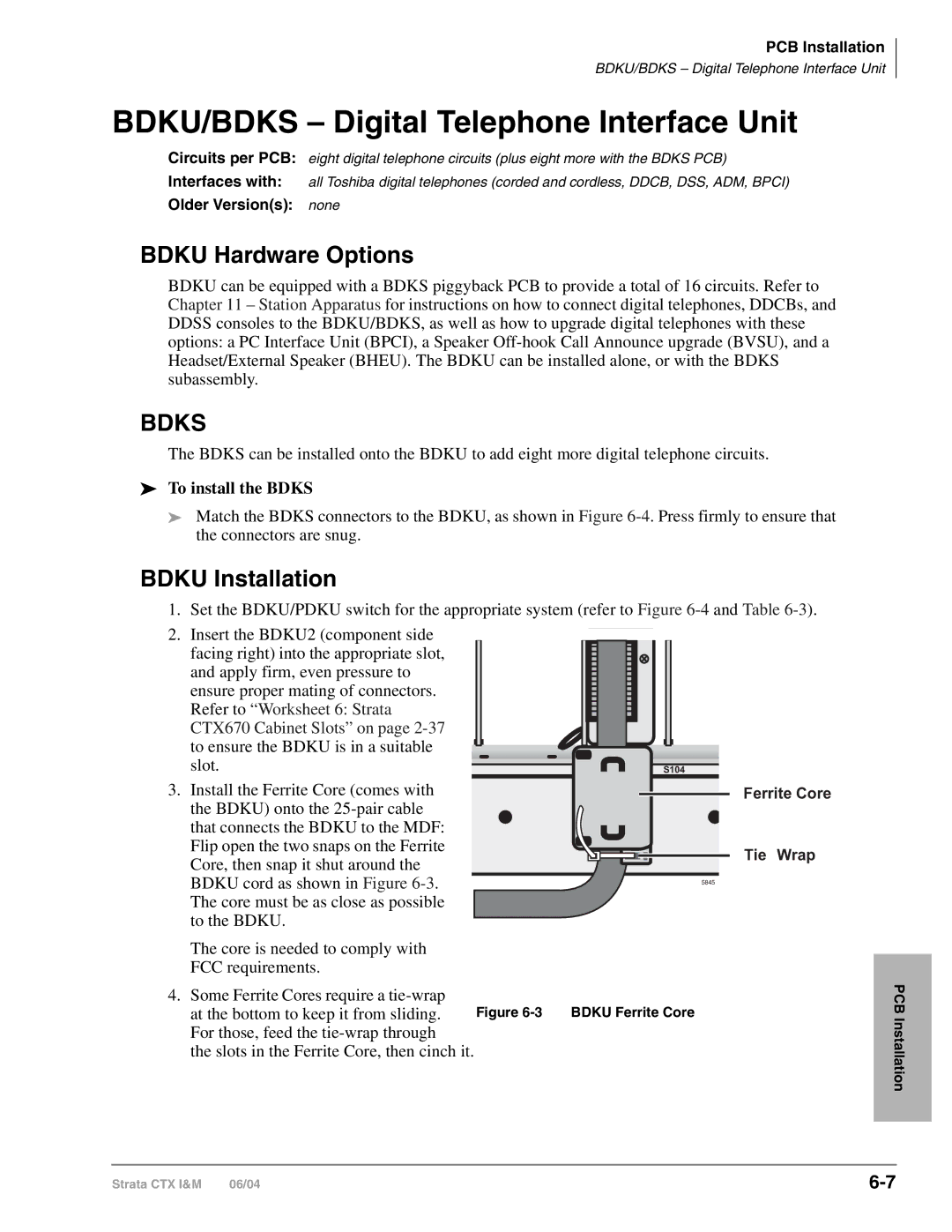 Toshiba CTX28 BDKU/BDKS Digital Telephone Interface Unit, Bdku Hardware Options, Bdku Installation, To install the Bdks 