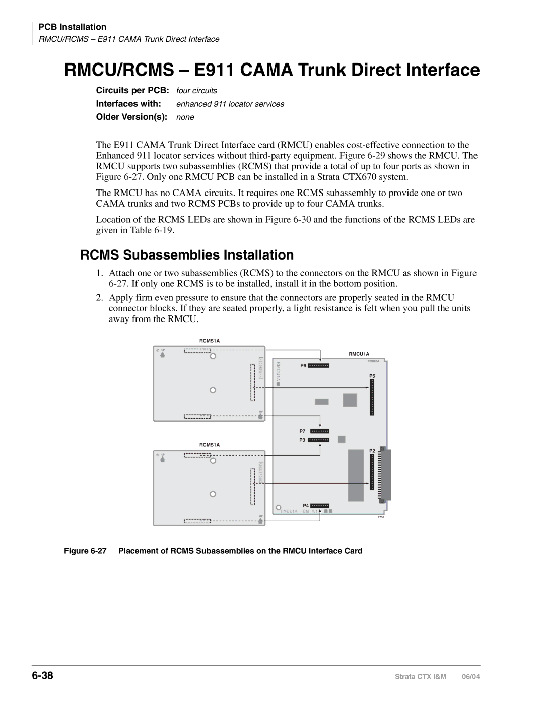 Toshiba CTX28 manual RMCU/RCMS E911 Cama Trunk Direct Interface, Rcms Subassemblies Installation 