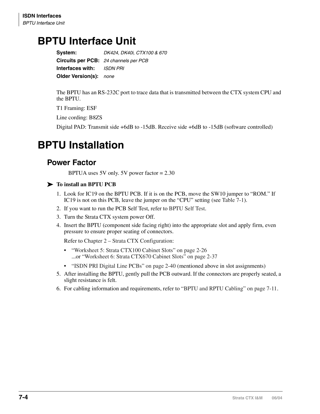 Toshiba CTX28 manual Bptu Interface Unit, Bptu Installation, Power Factor, To install an Bptu PCB 