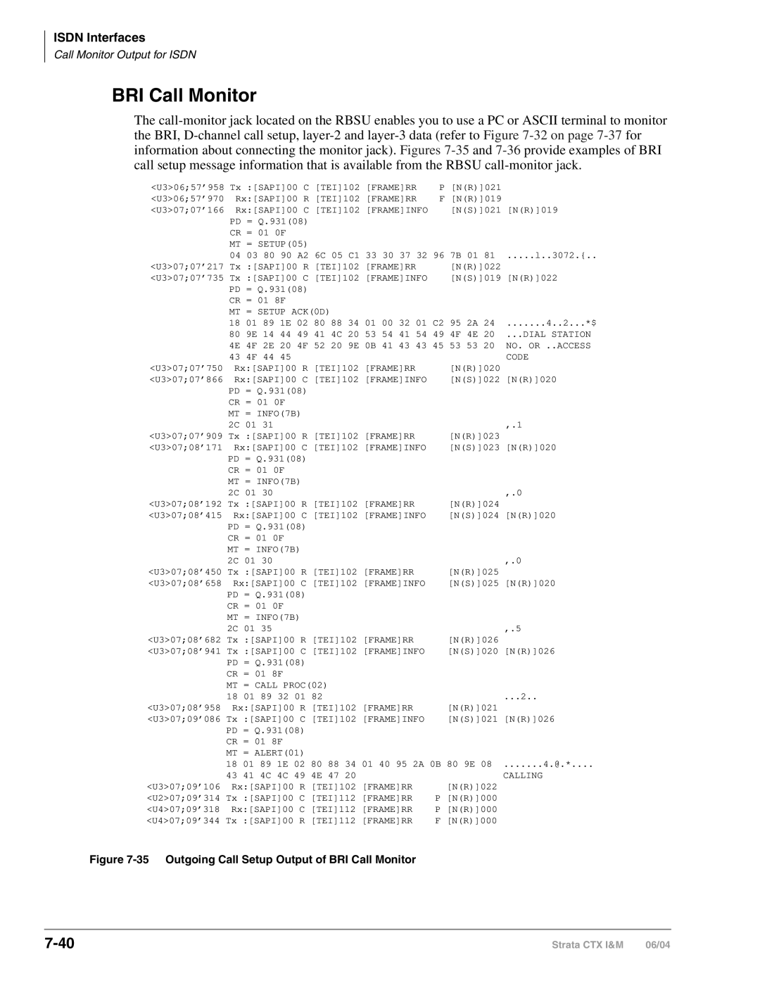 Toshiba CTX28 manual Outgoing Call Setup Output of BRI Call Monitor 