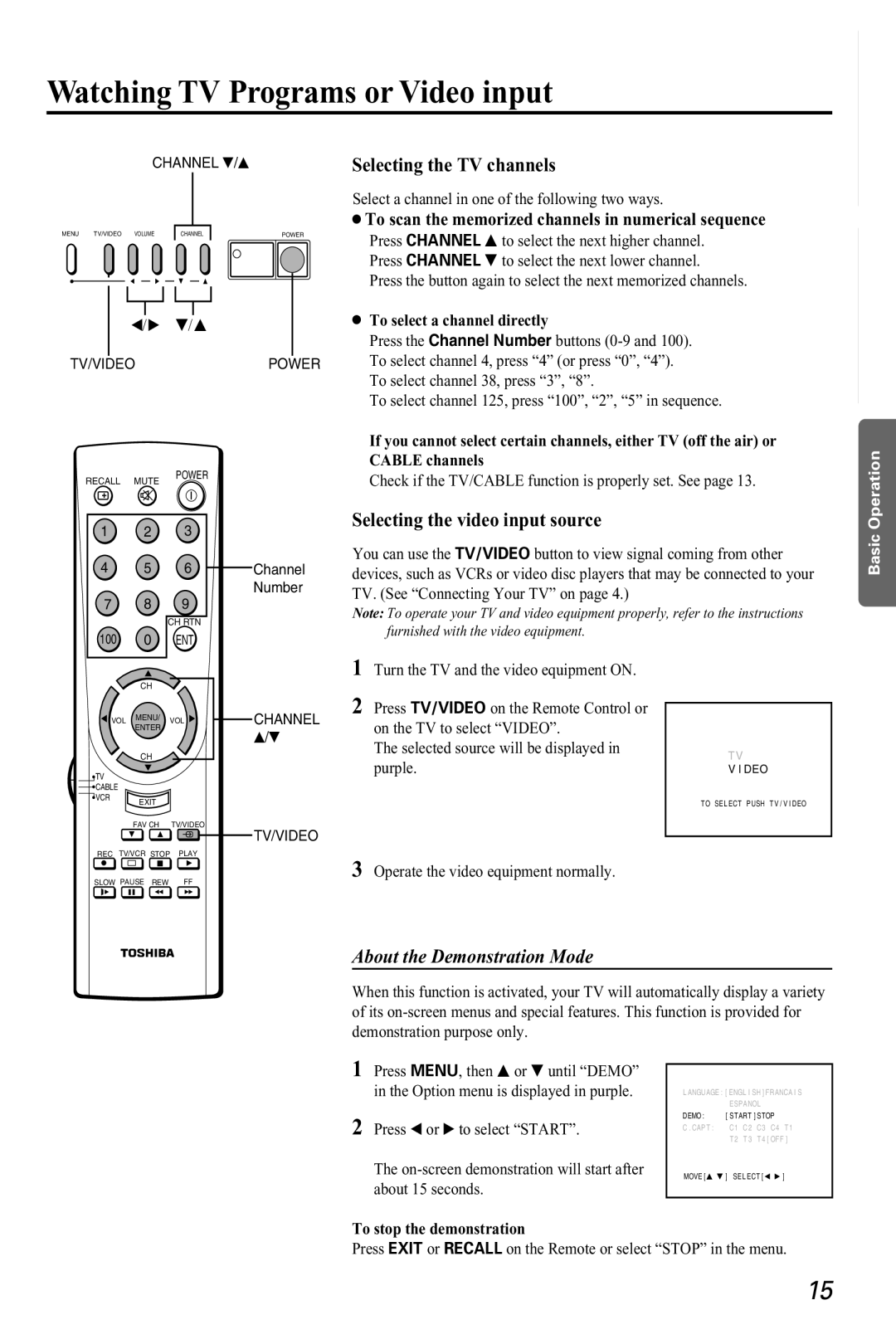 Toshiba CZ 19T31 manual Watching TV Programs or Video input, Selecting the TV channels, Selecting the video input source 