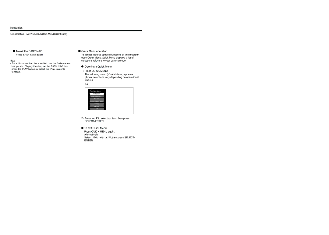 Toshiba D-KR4SU, D-R4SU, D-R4SC owner manual Opening a Quick Menu, To exit Quick Menu 