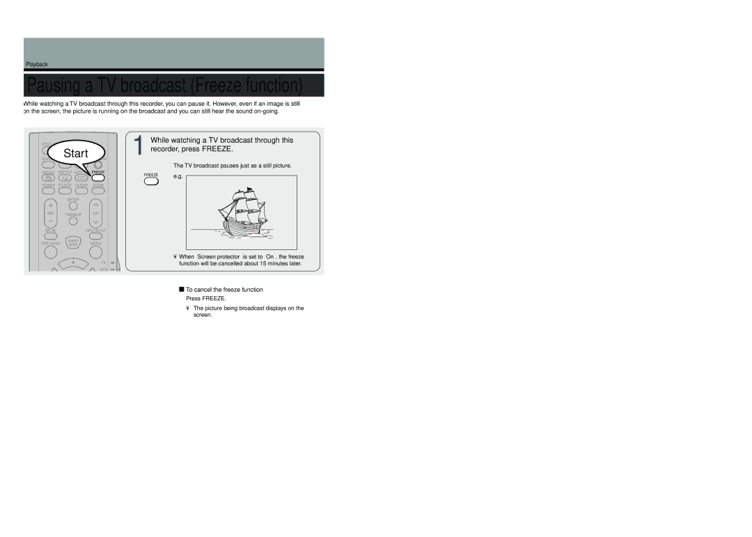 Toshiba D-R4SC, D-KR4SU, D-R4SU owner manual To cancel the freeze function, TV broadcast pauses just as a still picture 