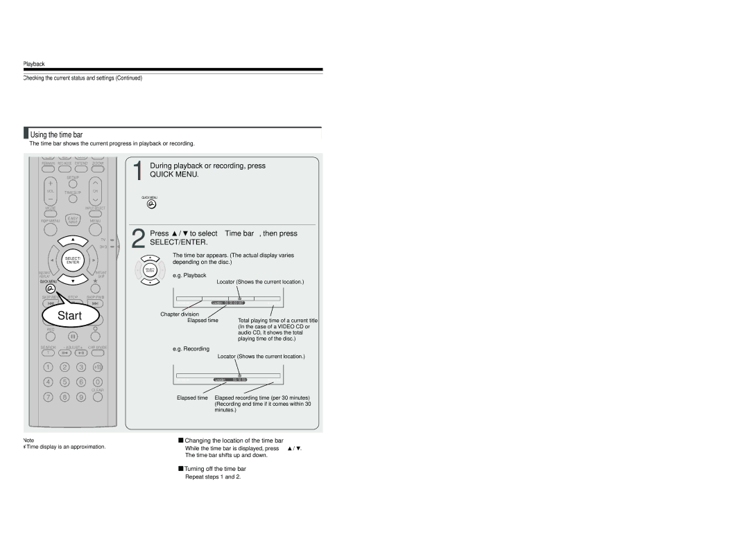 Toshiba D-R4SU, D-KR4SU Using the time bar, During playback or recording, press, Press / to select Time bar, then press 