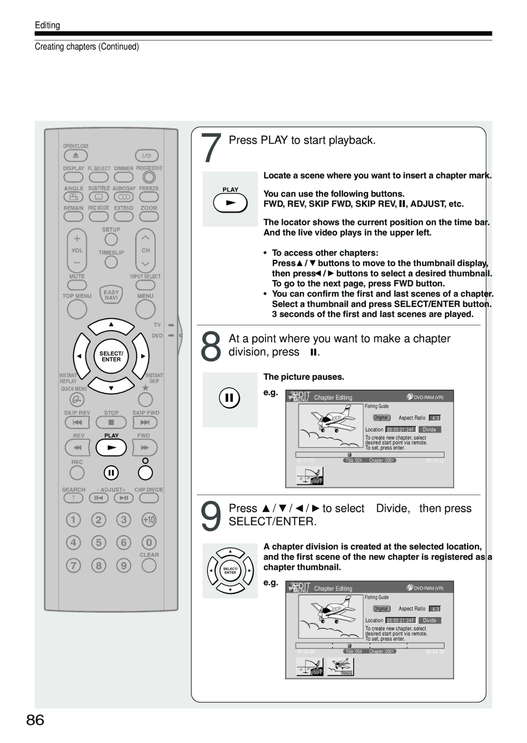 Toshiba D-R4SC, D-KR4SU, D-R4SU Press Play to start playback, At a point where you want to make a chapter, Division, press 