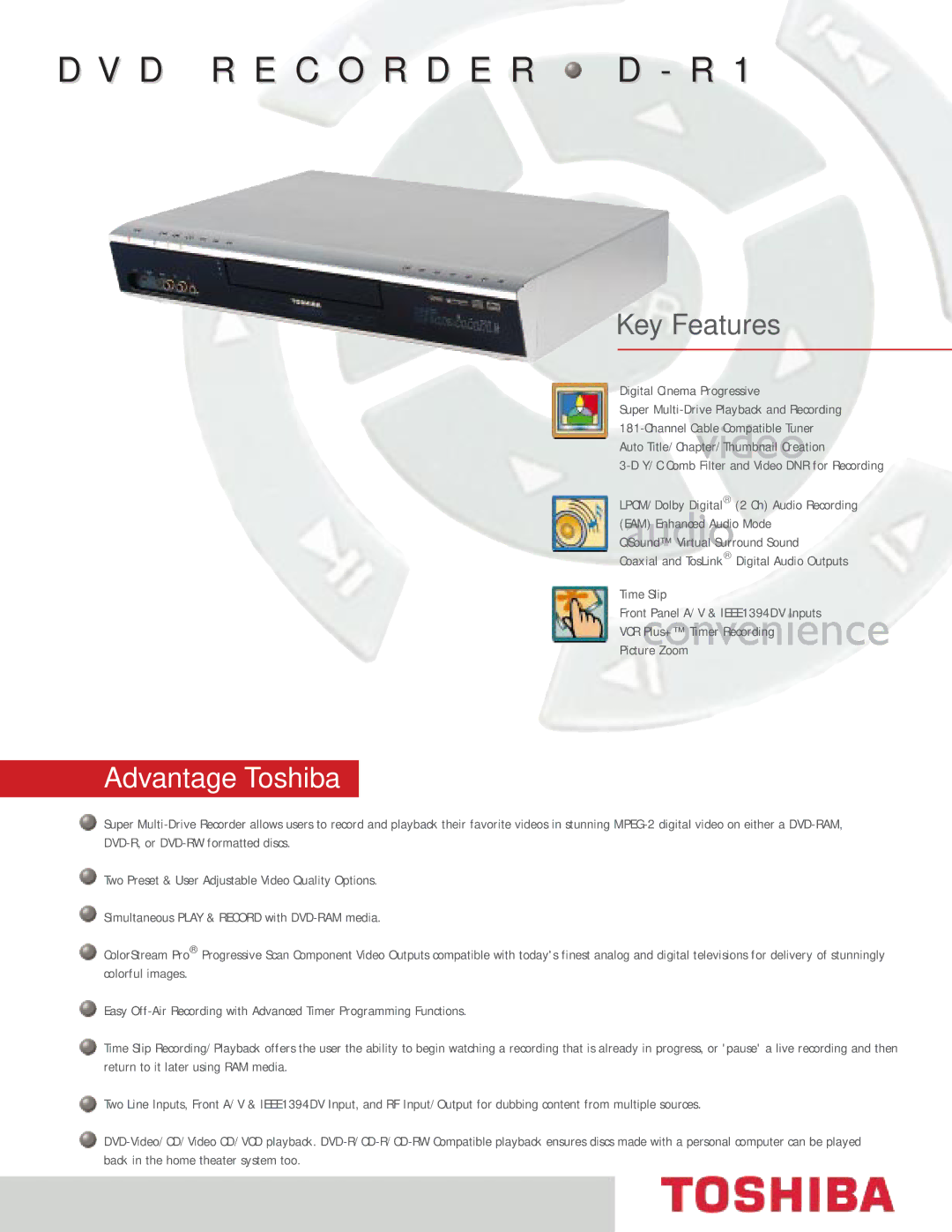 Toshiba D-R1 manual D R E C O R D E R D R, Key Features 