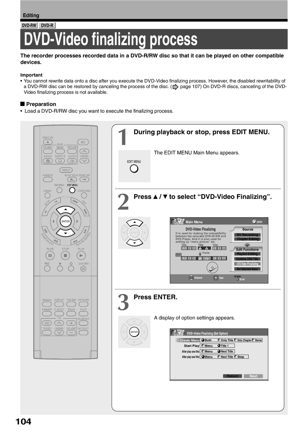 Toshiba D-R1SU DVD-Video finalizing process, 104, Press To select DVD-Video Finalizing, Display of option settings appears 