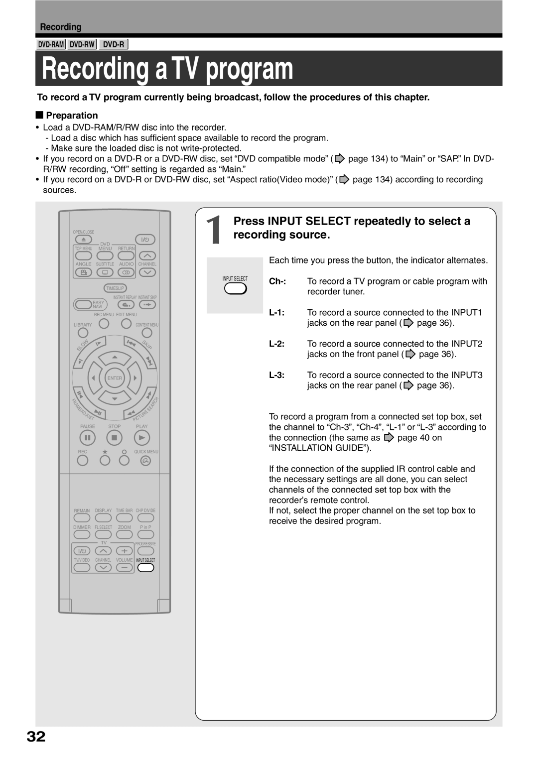 Toshiba D-KR2SU, D-R2SU, D-R2SC Recording a TV program, Press Input Select repeatedly to select a recording source 