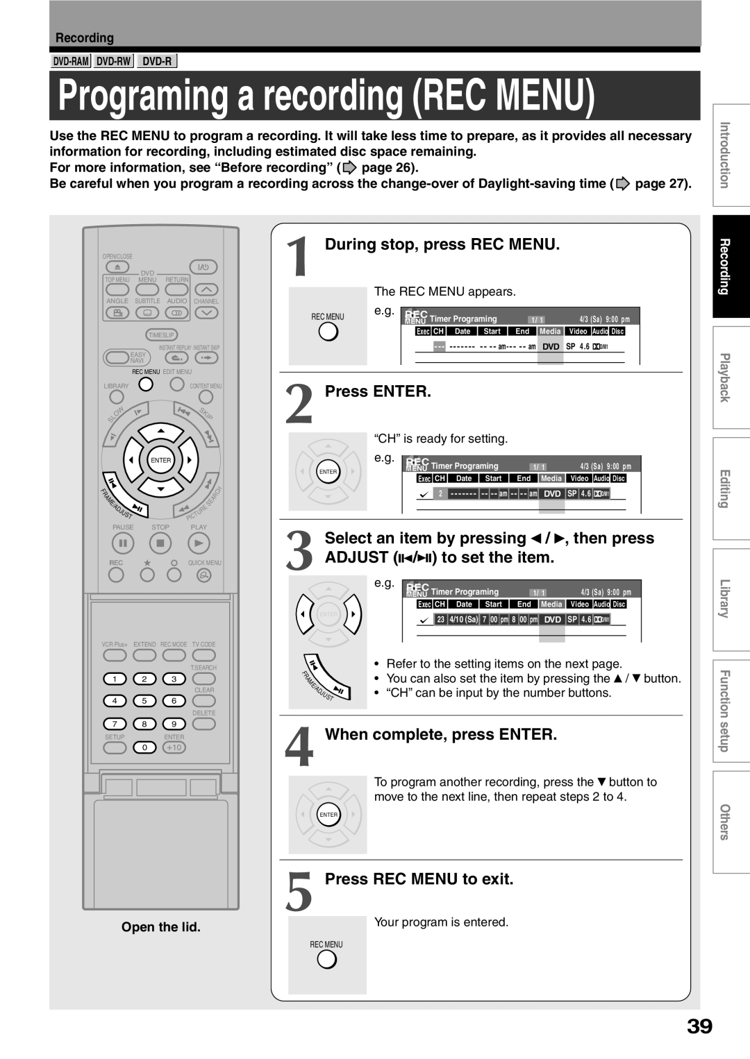 Toshiba D-R2SU, D-R2SC During stop, press REC Menu, When complete, press Enter, Press REC Menu to exit, REC Menu appears 