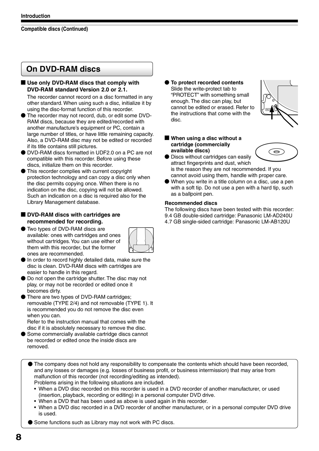 Toshiba D-KR2SU, D-R2SU, D-R2SC Introduction Compatible discs, DVD-RAM discs with cartridges are recommended for recording 