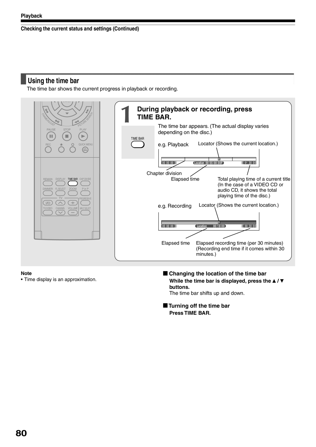 Toshiba D-KR2SU Using the time bar, During playback or recording, press, Playback Checking the current status and settings 