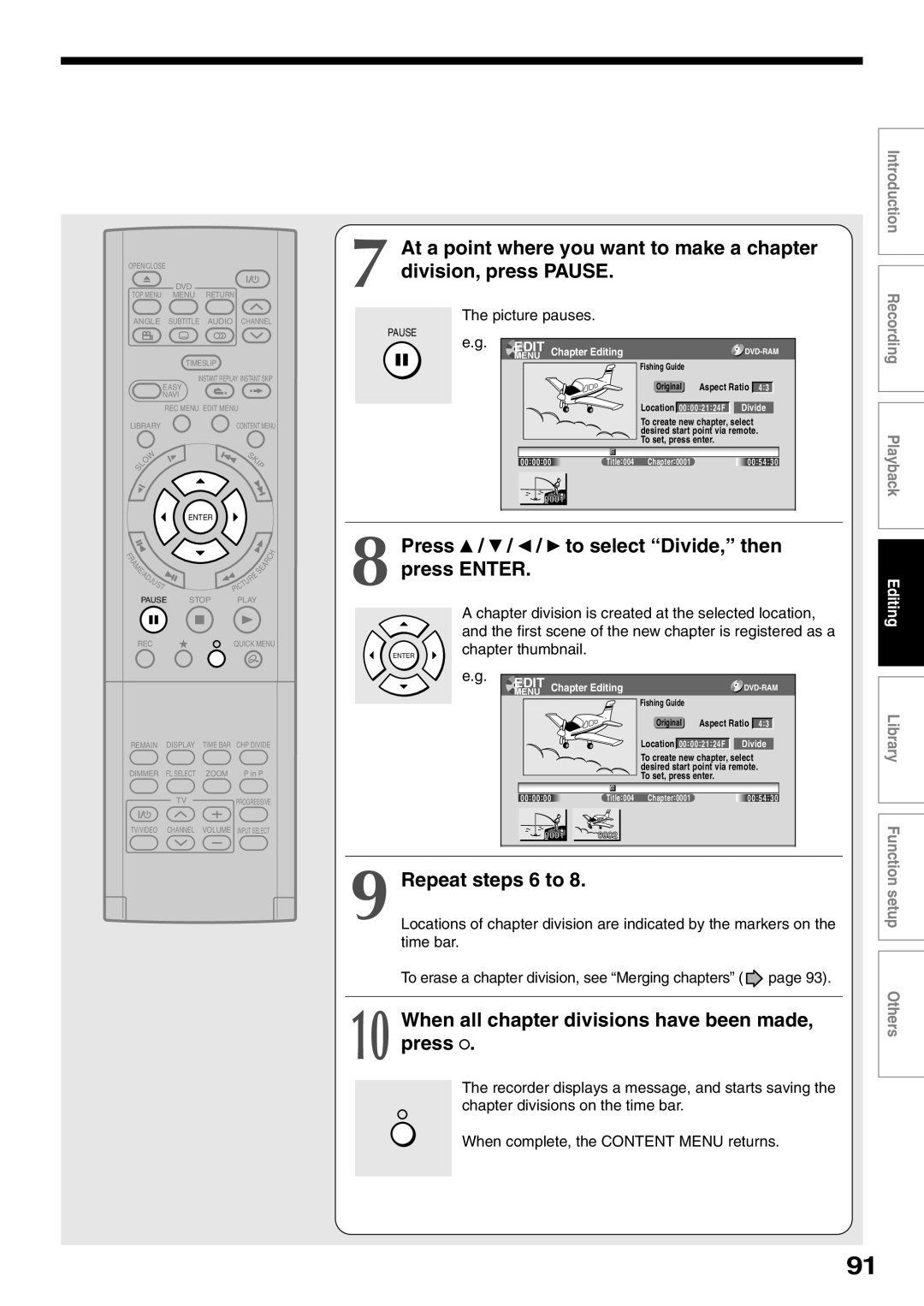 Toshiba D-R2SC, D-R2SU, D-KR2SU Press / / / to select Divide, then press Enter, Repeat steps 6 to, Picture pauses 