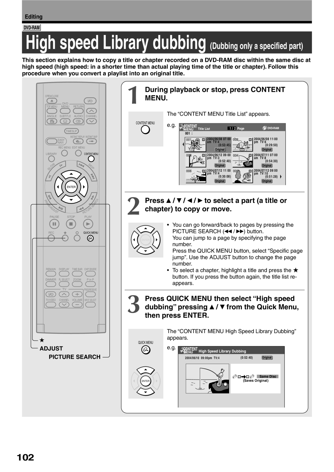 Toshiba D-R2SU, D-R2SC, D-KR2SU During playback or stop, press CONTENT MENU, Adjust Picture Search, Editing, Dvd-Ram 