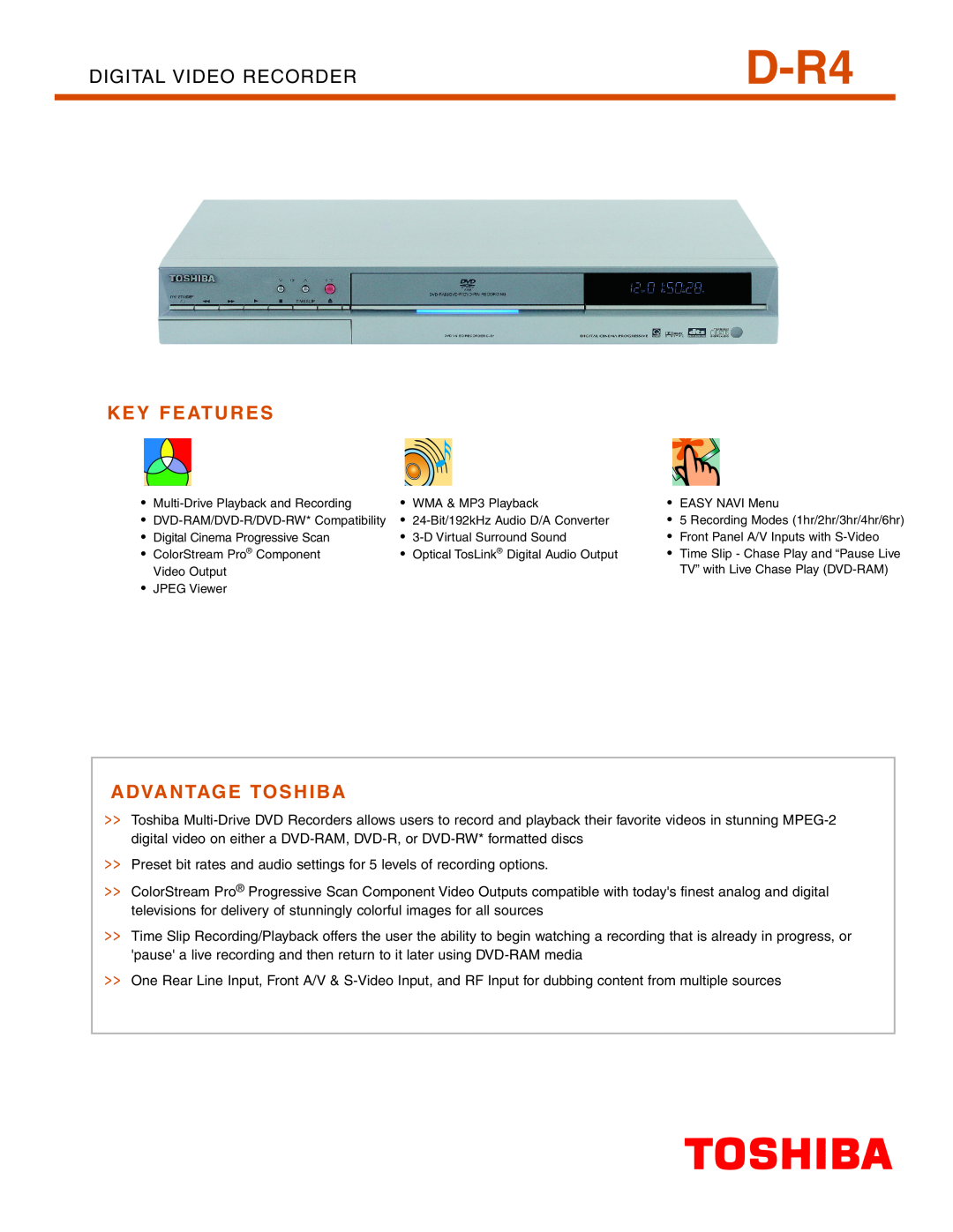 Toshiba D-R4 manual Key Features, Advantage Toshiba, Digital Video Recorder 