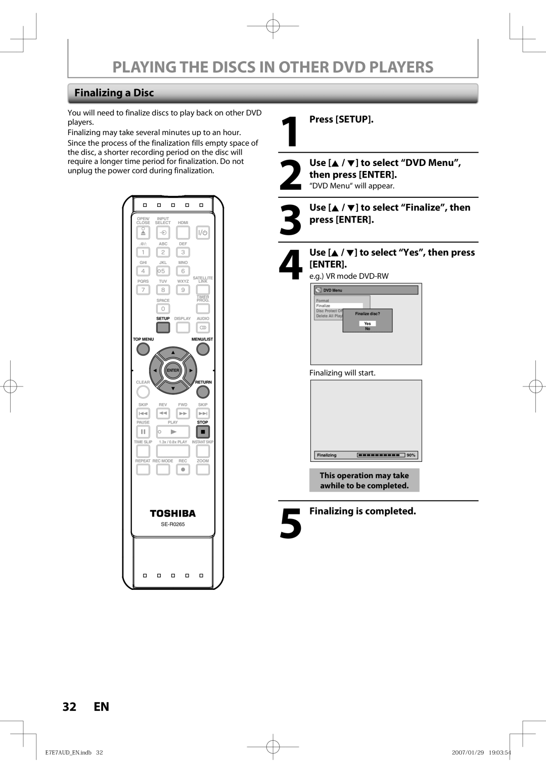 Toshiba D-R400 owner manual Playing the Discs in Other DVD Players, Finalizing a Disc, Finalizing is completed 