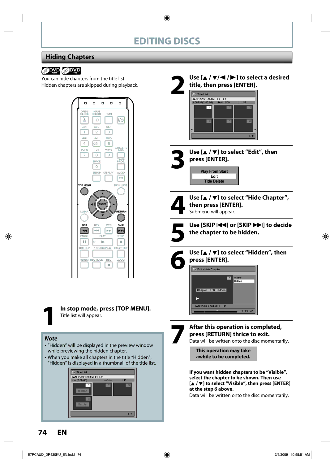 Toshiba D-R420KU Hiding Chapters, Use K / L to select Edit, then, Use Skip H or Skip G to decide the chapter to be hidden 