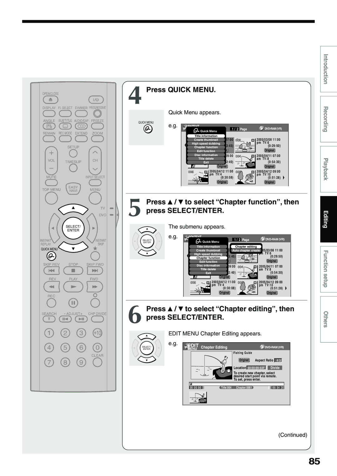 Toshiba D-R4SU owner manual Press Quick Menu, Press / to select Chapter function, then press SELECT/ENTER 