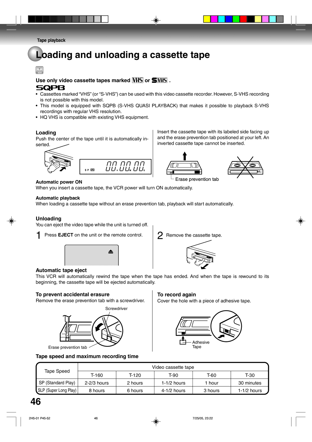 Toshiba D-VR4XSU owner manual Loading and unloading a cassette tape 