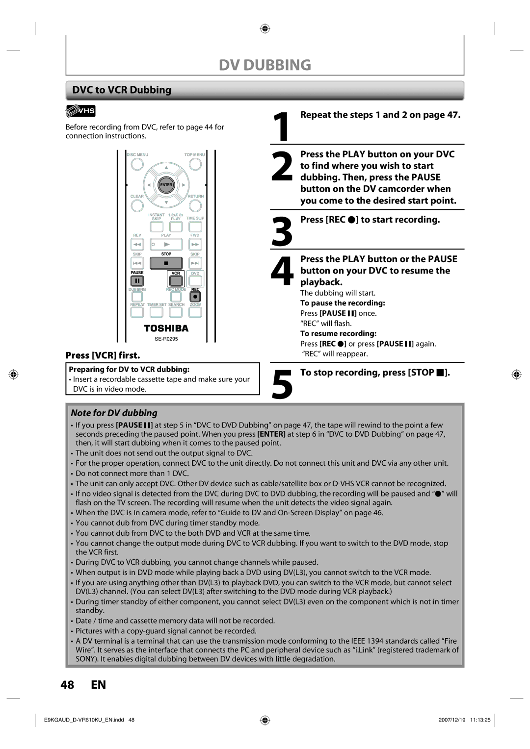 Toshiba D-VR610KU DVC to VCR Dubbing, Press VCR first, Repeat the steps 1 and 2 on, To stop recording, press Stop C 