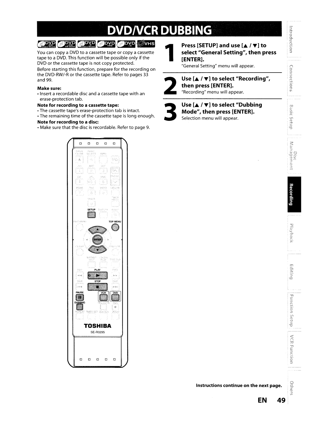 Toshiba D-VR610KU manual Use .A, , .... to select Recording, Use .A, , .... to select Dubbing, Make sure 