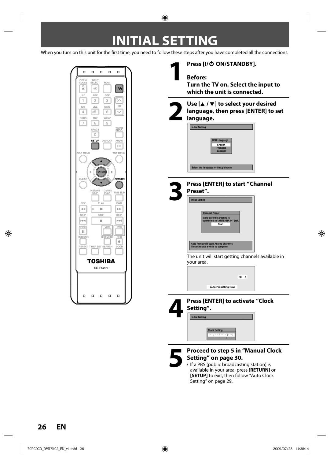 Toshiba D-VR7KC2 owner manual Initial Setting, Press Enter to start Channel, Press Enter to activate Clock 