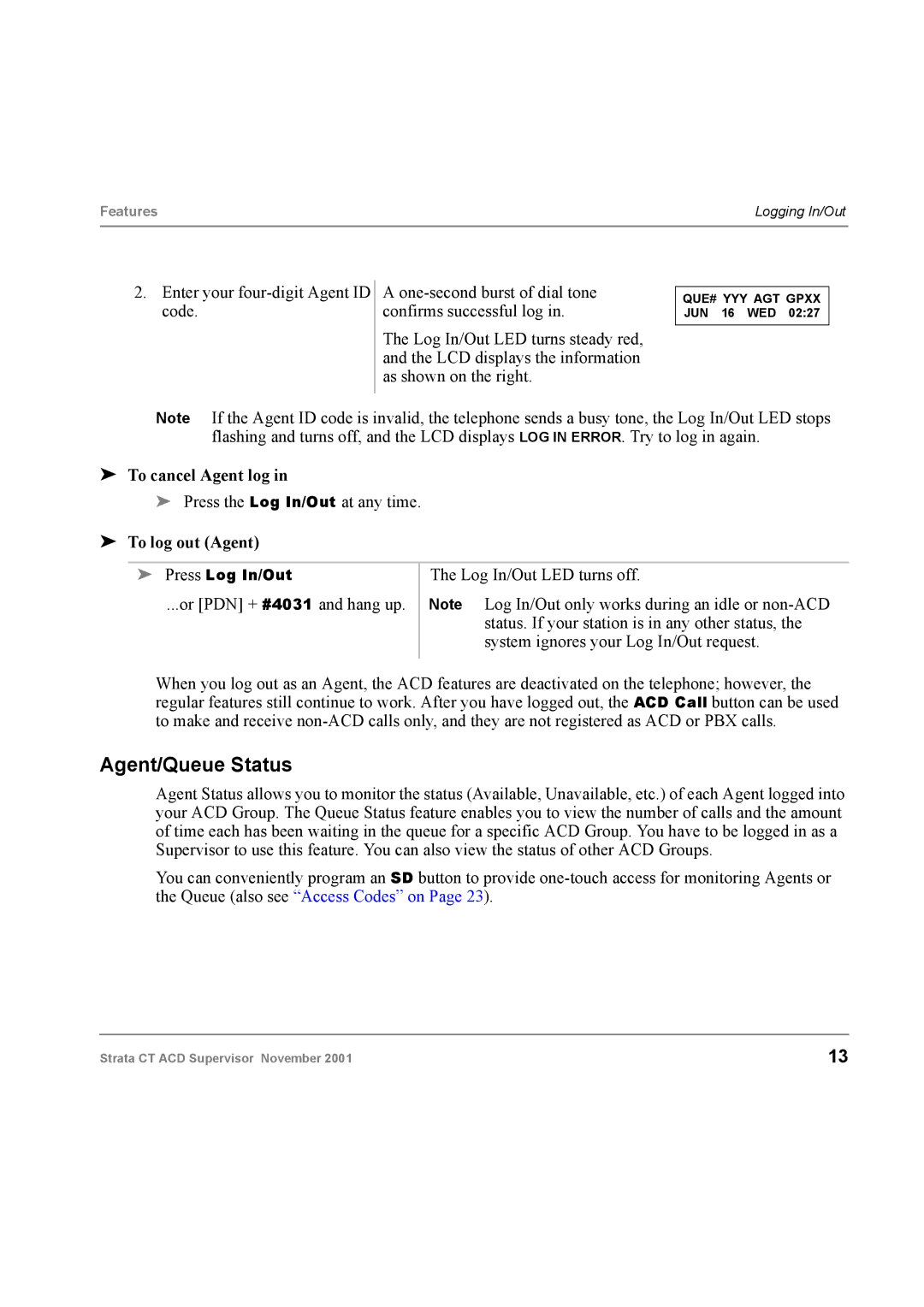 Toshiba Digital Business Telephone Solutions manual Agent/Queue Status, To cancel Agent log, To log out Agent 