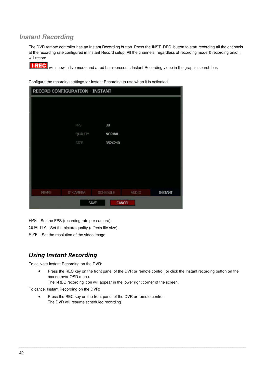 Toshiba EHV Hybrid H.264 DVR, Digital Recording and Transmission System manual Using Instant Recording 