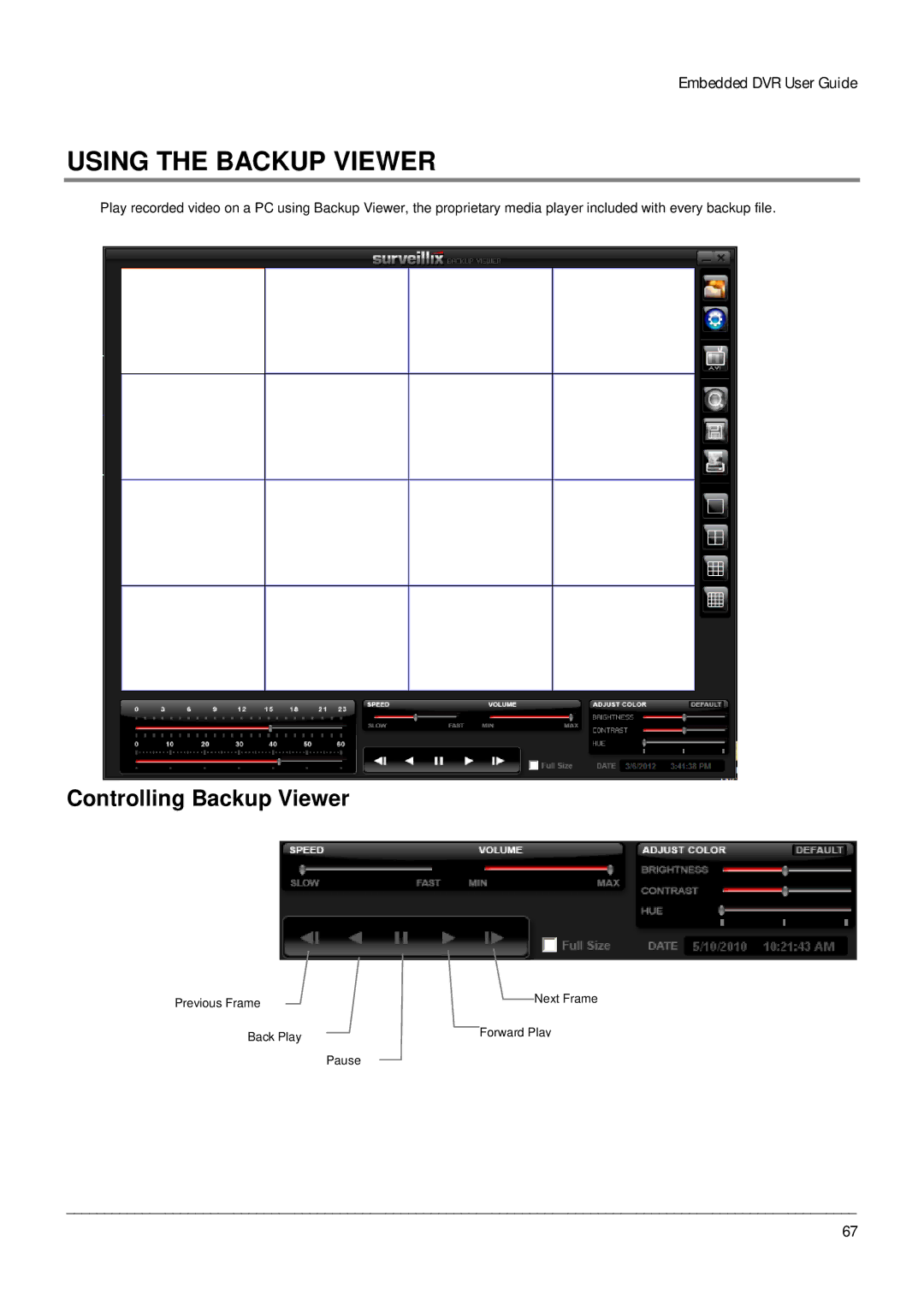 Toshiba Digital Recording and Transmission System, EHV Hybrid H.264 DVR Using the Backup Viewer, Controlling Backup Viewer 