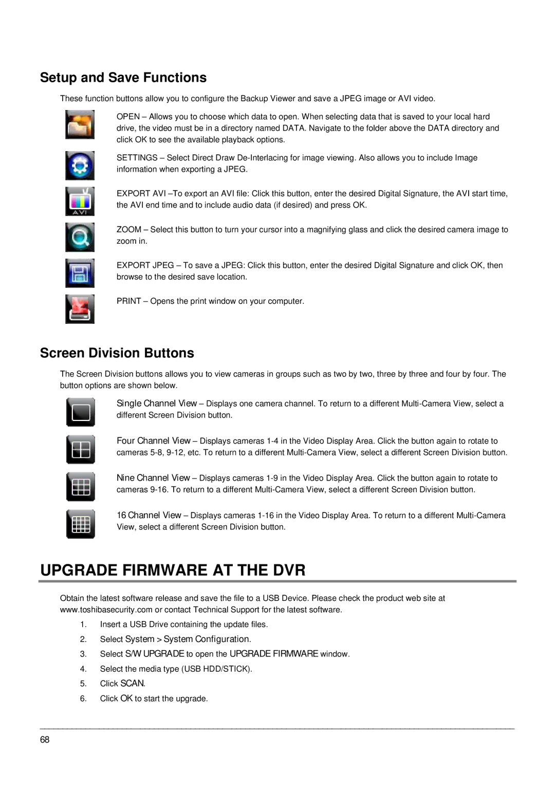 Toshiba EHV Hybrid H.264 DVR manual Upgrade Firmware AT the DVR, Setup and Save Functions, Screen Division Buttons 
