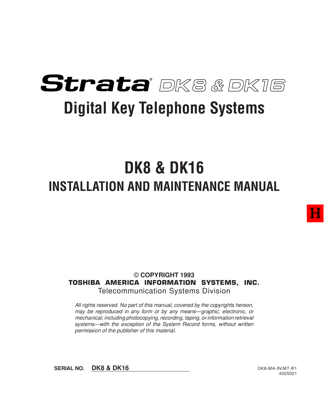 Toshiba DK 16 manual Copyright Toshiba America Information SYSTEMS, INC, Serial NO. DK8 & DK16 