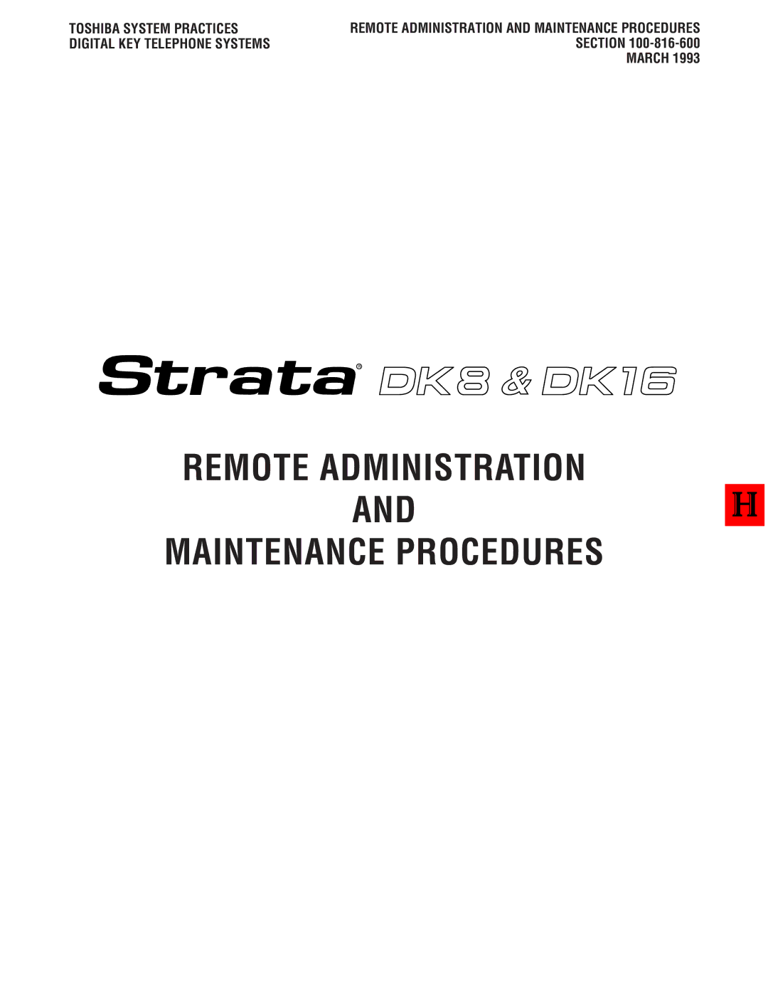 Toshiba DK8, DK 16 manual Remote Administration Maintenance Procedures 