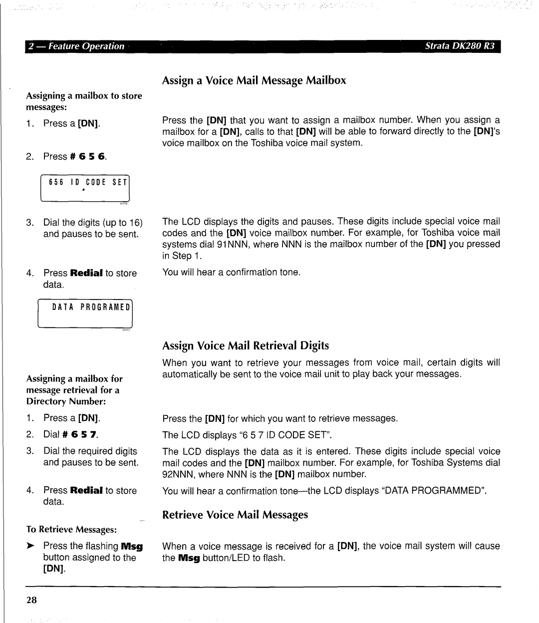 Toshiba DK 280 manual Assign a Voice Mail Message Mailbox, Assign Voice Mail Retrieval Digits, Retrieve Voice Mail Messages 