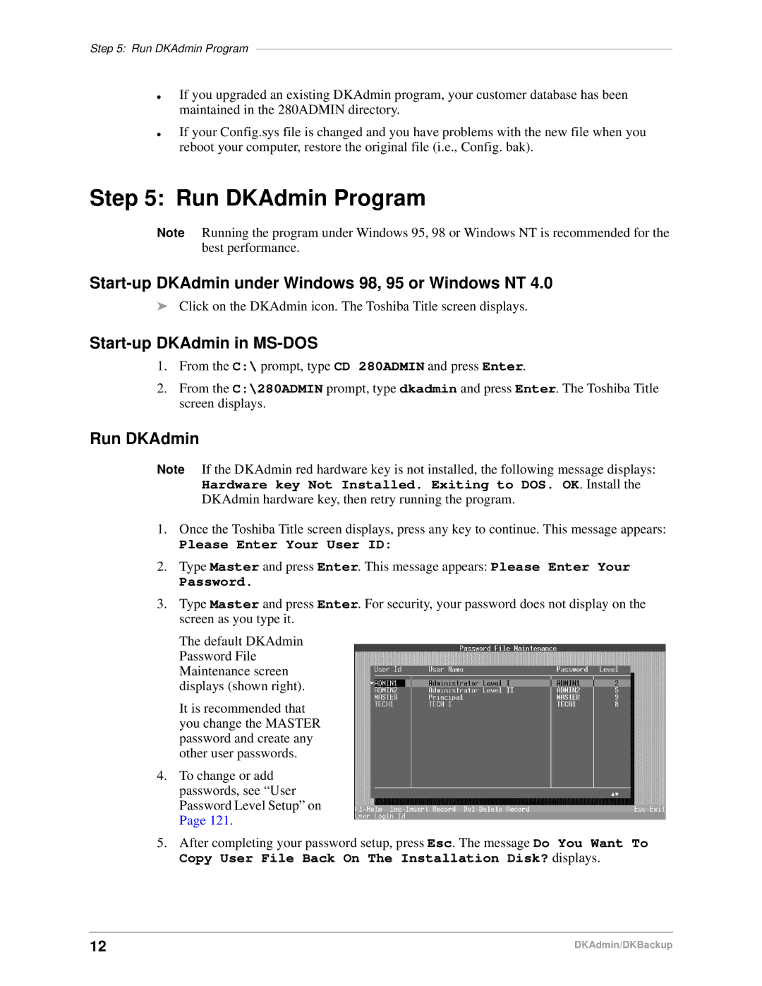 Toshiba DK Admin Run DKAdmin Program, Start-up DKAdmin under Windows 98, 95 or Windows NT, Start-up DKAdmin in MS-DOS 